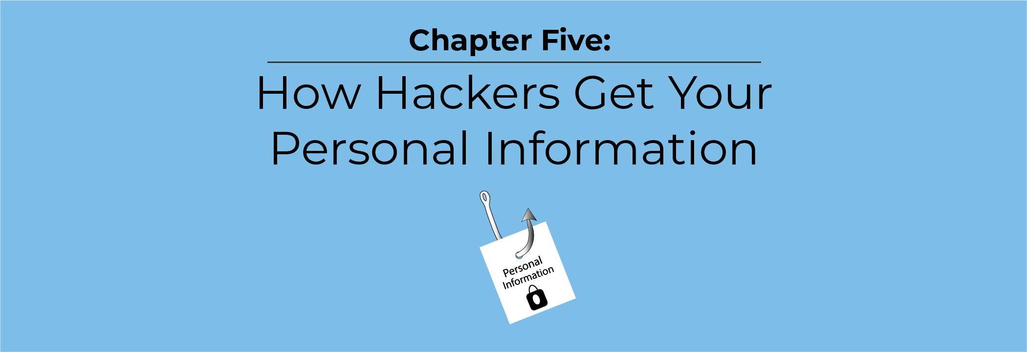 How Hackers Get Your Personal Information